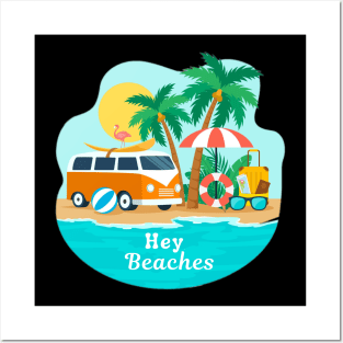 hey beaches Posters and Art